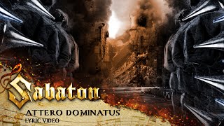 SABATON  Attero Dominatus Official Lyric Video [upl. by Dez488]