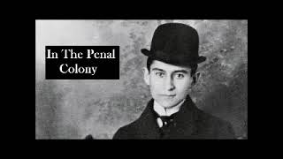 In the Penal Colony by Franz Kafka  FULL AudioBook [upl. by Esdras]