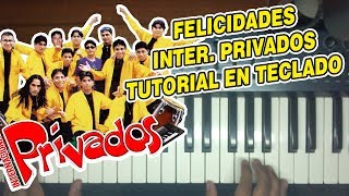 FELICIDADES  INTERNACIONAL PRIVADOS TUTORIAL EN TECLADO [upl. by Adiehsar]