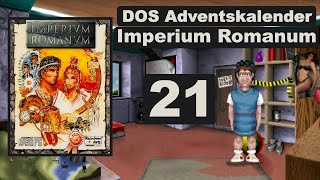 21  Imperium Romanum  DOS Adventskalender [upl. by Leahkim]