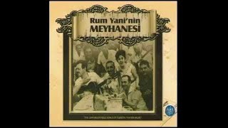 Rum Yaninin Meyhanesi Fasıl Şarkıları Türk Sanat Müziği Seçmeler Tsm Turkish Art Music [upl. by Gustie897]