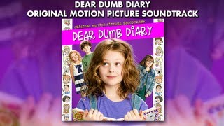 Dear Dumb Diary  Official Television Soundtrack Preview  Emily Alyn Lind [upl. by Arretak109]