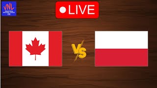 Live Canada vs Poland  FIVB Volleyball Nations League 2024  Live Play By Play Scoreboard [upl. by Mikey]