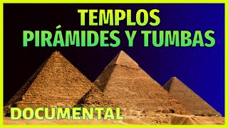 🟡 DOCUMENTAL 👉🏼 Pirámides Templos y Tumbas de EGIPTO [upl. by Kerril]