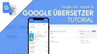 So funktioniert Google Übersetzer App  Das Große Tutorial Google Life 13 [upl. by Ymmot318]