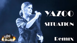 Yazoo  Situation  DJ Dmoll Moyet Remix [upl. by Bobbee]