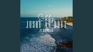 Jusquau Bout feat Hansmusik [upl. by Nevaeh]