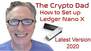 How to Set Up a Ledger Nano X Latest Version 2020 [upl. by Oikim]