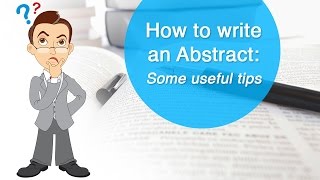 How to write an Abstract Some useful tips [upl. by Lorette]