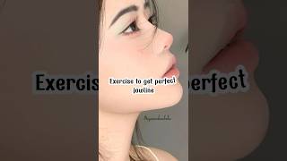 Exercise for perfect jawline glowup explore fyp shortsfeed [upl. by Eynenihc]