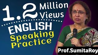 How to Practice English Speaking  Best of 2020  Prof Sumita Roy  IMPACT  English Talks [upl. by Nonaihr]