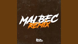 Malbec Remix [upl. by Ezarra9]