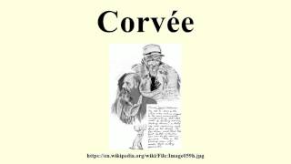 Corvée [upl. by Firestone]