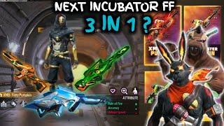 INCUBATOR FREE FIRE 2024 INCUBATOR PENGGANTI 3IN1  TERBARU INCUBATOR FF SELANJUTNYA [upl. by Aubreir]