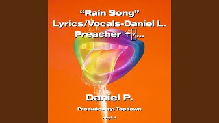 Rain Song LyricsVocals L Preacher [upl. by Argile]