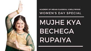 Mujhe Kya Bechega Rupaiya Satyameva Jayate  Womens Day Special  Dance Choreography [upl. by Enaffit844]