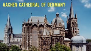 The Amazing Aachen Cathedral of Germany [upl. by Lieberman]