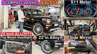 Scorpio Classic Base to Top Modified🔥Mahindra Scorpio S to S11😱Scorpio Base Model Modify with Price❌ [upl. by Fakieh369]