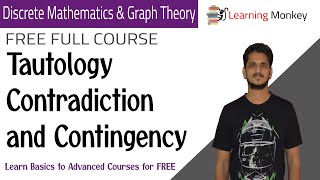 Tautology Contradiction and Contingency  Lesson 7  Discrete Math amp Graph Theory [upl. by Wareing]