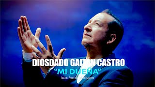 Mi Dueña  Diosdado Gaitán Castro Video Oficial [upl. by Anneis504]