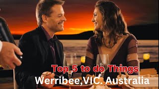 Top Five Things to do as a Tourist in Werribee VIC Australia [upl. by Annahc]