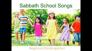 Sabbath School Songs  Beginner [upl. by Hennessy]