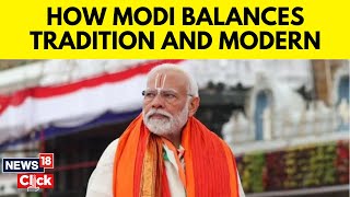 PM Modi Birthday  How PM Modi’s Balances Tradition And Modernity Modi 30  Modi Sarkaar 3  N18V [upl. by Utham520]