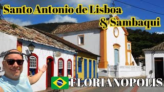 SANTO ANTONIO DE LISBOA amp SAMBAQUI Un Viaje en el Tiempo en FLORIANOPOLIS  🇧🇷 [upl. by Allisurd737]