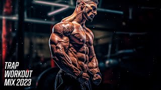 BEST GYM WORKOUT MUSIC MIX 2023 🔥 POWERFUL HIPHOP TRAP amp BASS 💪 GYM MOTIVATION MUSIC 2023 [upl. by Esme406]