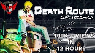 DEATH ROUTE Sidhu Moosewala ll Latest Punjabi Songs 2018 ll Birring Productions [upl. by Ahsemit]