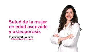 Salud de la mujer y osteoporosis SaludMujeryFarmacia [upl. by Ahsikrats352]