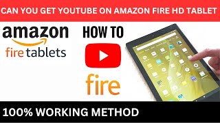 Can You Get YouTube On Amazon Fire 7 8 10 Tablet [upl. by Teeniv39]