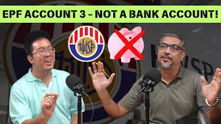 EPF Account 3  Separating Fact From Fiction [upl. by Lourie]