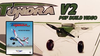 Durafly Tundra V2  PNF Build [upl. by Elka175]