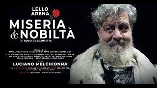 Miseria e Nobilta 2023 Teatro Regia Barbara Napolitano Con Lello Arena [upl. by Sivlek]