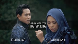 Khai Bahar amp Fatin Husna  Rahsia Kita Official Music Video [upl. by Wright305]