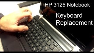 HP 3125 Notebook Keyboard Replacement [upl. by Ecerehs]