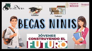 Becas para Ninis Jóvenes Construyendo el Futuro 20222023 Convocatoria Registro Requisitos [upl. by Pogah513]