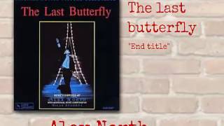 The last butterfly  End title  Alex North [upl. by Ydnac551]