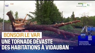 Une tornade à Vidauban dévaste des habitations [upl. by Nnylirret]