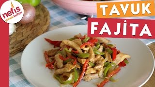 Tavuk Fajita  Nefis Yemek Tarifleri [upl. by Durtschi]