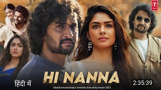 Hi Nanna Full Movie Hindi Dubbed 2023 Teaser Reaction  Nani New Movie  Mrunal Thakur  South [upl. by Quintie]