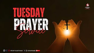 TUESDAY PRAYER SERVICE II 13 FEB 2024 [upl. by Zehc924]