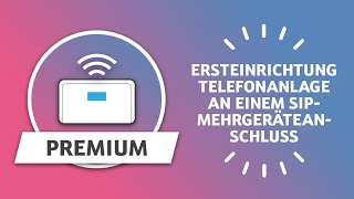 Telekom Digitalisierungsbox Premium Ersteinrichtung Telefonanlage an einem SIPMehrgeräteanschluss [upl. by Artcele]