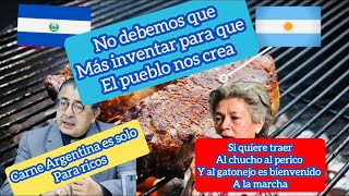 rabia de los opositores de bukele por la carne argentina [upl. by Halac]