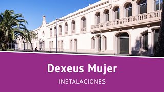 Dexeus Mujer  Vídeo de instalaciones [upl. by Seira]