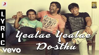 Yaele Yaele Dosthu Da Full Video Song HD 1080P  Endrendrum Punnagai [upl. by Leahcimsemaj]