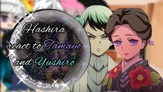 Hashira react to Tamayo and Yushiro  EnglishFrench  Spoilers [upl. by Pooh]