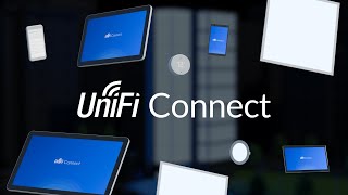 Introducing UniFi Connect [upl. by Goles]