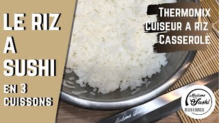 LE RIZ A SUSHI  INRATABLE EN 3 CUISSONS  Astuce recette Japonaise  Madame Sushi [upl. by Atisusej23]